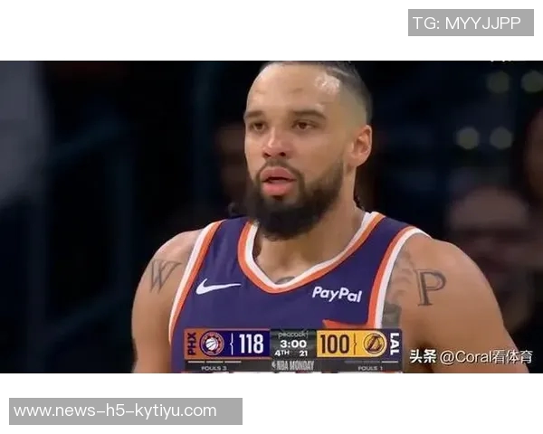 布克谈比赛艰难赞扬狄龙古德温适应高强度对抗能力 布克谈比赛艰难赞扬狄龙古德温适应高强度对抗能力